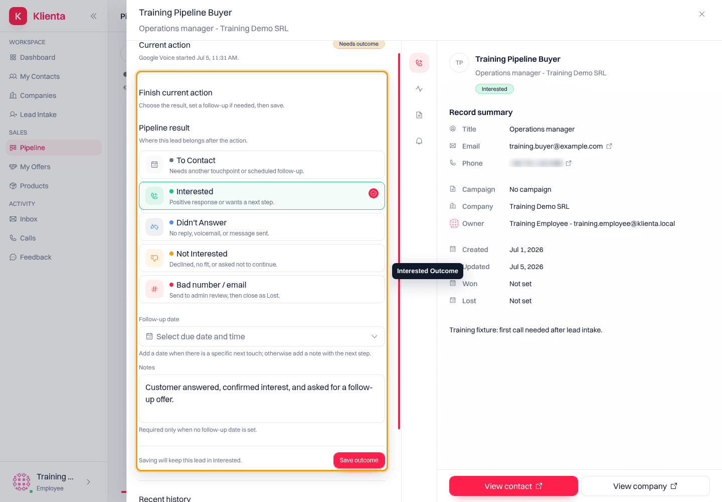 Pipeline outcome form with Interested selected.
