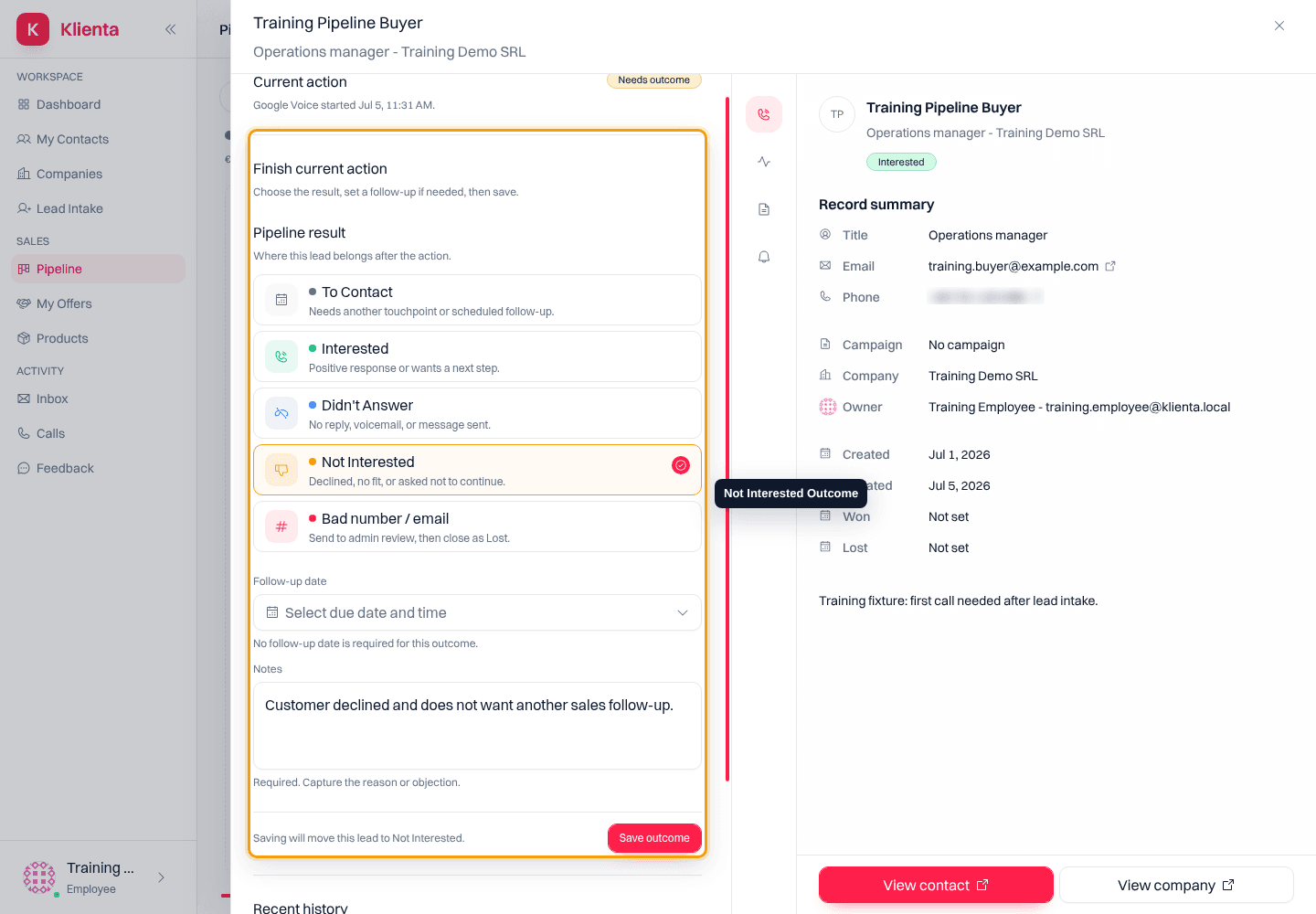 Pipeline outcome form with Not Interested selected.